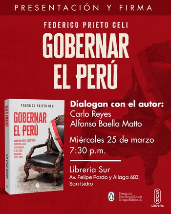 Presentación: Gobernar el Perú | Miércoles 25 de marzo - 07:30pm