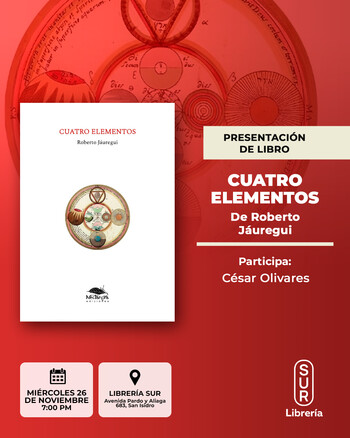 Presentación: Cuatro Elementos  | Miércoles 26 de Noviembre - 07:00pm
