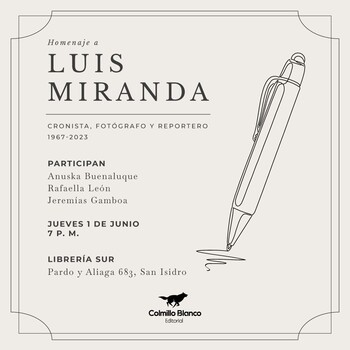 Homenaje a Luis Miranda 1963 - 2023 | Jueves 1 de junio - 07:00pm