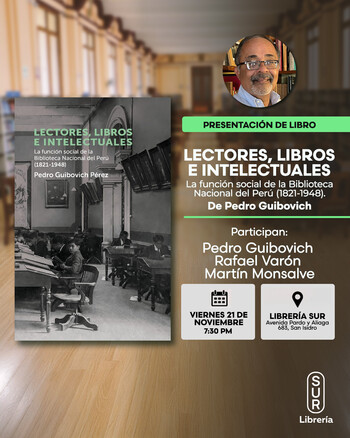 Presentación: Lectores, Libros e Intelectuales | Viernes 21 de noviembre - 07:30 pm