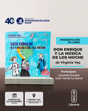 Presentación: Don Enrique y la Música de los Moche | Martes 30 de Setiembre - 07:00pm