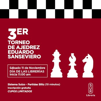 3er Torneo de Ajedrez Eduardo Sanseviero | Sábado 11 de noviembre - 11:00 am