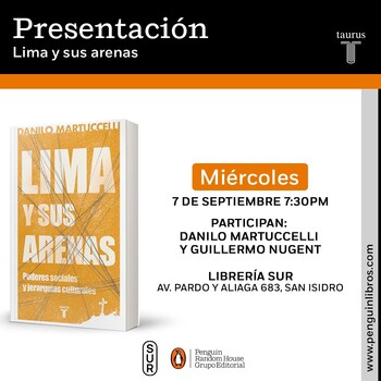 Presentación: Lima y sus arenas | Miércoles 07 de septiembre - 07:30pm